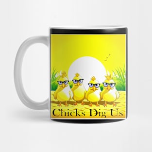 Chicks Dig Us Design Mug